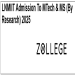 LNMIIT Admission To MTech MS By Research 2025